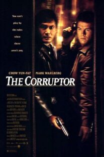 دانلود فیلم The Corruptor 1999392231-1959843706