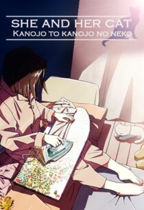 دانلود انیمه She and Her Cat: Their Standing Points 1999388963-1900290476