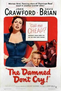 دانلود فیلم The Damned Don’t Cry 1950389132-1783002546