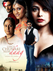 دانلود فیلم هندی Laaga Chunari Mein Daag: Journey of a Woman 2007390124-791314142