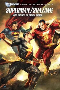 دانلود انیمیشن Superman/Shazam!: The Return of Black Adam 2010398708-1793800356