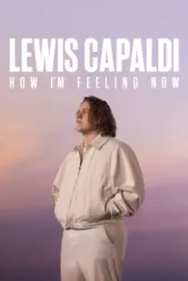 دانلود فیلم Lewis Capaldi: How I’m Feeling Now 2023402640-414382106