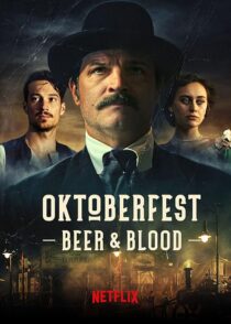 دانلود سریال Oktoberfest: Beer & Blood404000-443361739