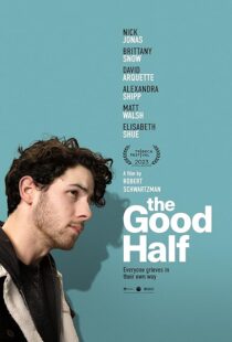دانلود فیلم The Good Half 2023408875-1941705866