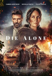 دانلود فیلم Die Alone 2024412568-132859532