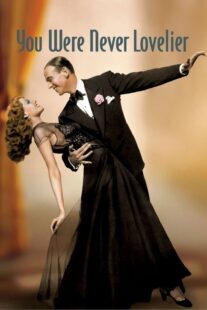 دانلود فیلم You Were Never Lovelier 1942413141-1013470212