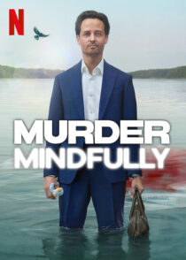 دانلود سریال Murder Mindfully (Achtsam Morden)417281-408170391