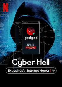 دانلود مستند Cyber Hell: Exposing an Internet Horror 2022421525-1753275687