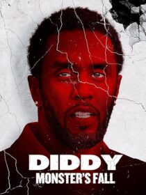 دانلود مستند Diddy: Monster’s Fall 2025420294-892829951