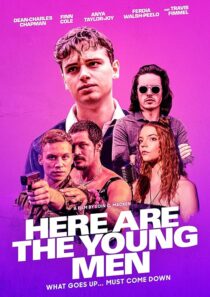 دانلود فیلم Here Are the Young Men 2020419443-1063872082