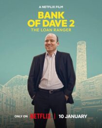دانلود فیلم Bank of Dave 2: The Loan Ranger 2025425225-1949704807