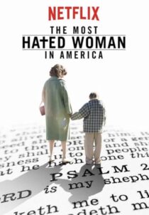 دانلود فیلم The Most Hated Woman in America 2017422353-2000681275