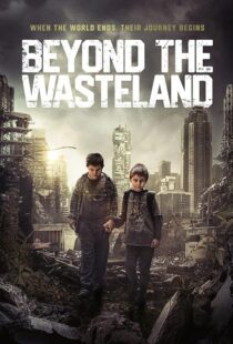 دانلود فیلم Beyond the Wasteland (M) 2023424761-1695846616
