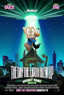 دانلود انیمیشن The Day the Earth Blew Up: A Looney Tunes Movie 2024425175-1167464671