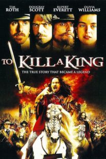 دانلود فیلم To Kill a King 2003423799-1309376035