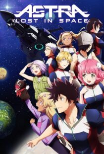 دانلود انیمه Astra Lost in Space422518-234866999