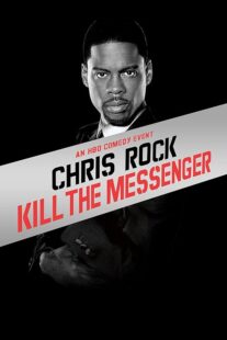 دانلود استندآپ کمدی Chris Rock: Kill the Messenger – London, New York, Johannesburg 2008423367-1366894775