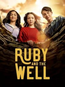 دانلود سریال Ruby and the Well425466-667086906