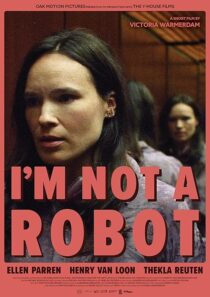 دانلود فیلم کوتاه I’m Not a Robot 2023425729-1065186985