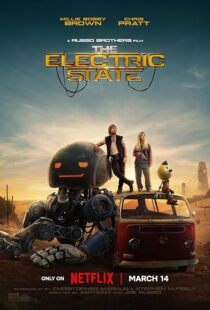 دانلود فیلم The Electric State 2025426548-569610154