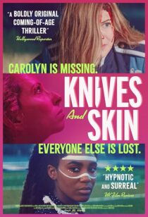 دانلود فیلم Knives and Skin 2019427224-1859859896