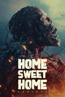 دانلود فیلم Home Sweet Home: Rebirth 2025429105-1224920895