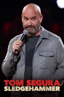 دانلود فیلم Tom Segura: Sledgehammer 2023430037-1744057075