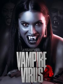 دانلود فیلم Vampire Virus 2020428732-504503833