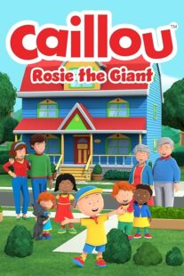 دانلود فیلم Caillou: Rosie the Giant 2022427940-1127243881