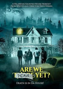 دانلود فیلم Are We Dead Yet 2019428804-49442721