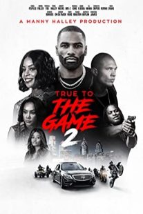 دانلود فیلم True to the Game 2 2020430061-326033564