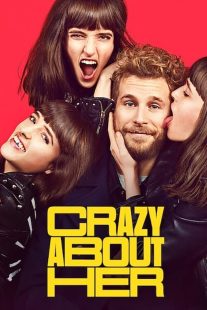 دانلود فیلم Crazy About Her 2021430401-1675386912