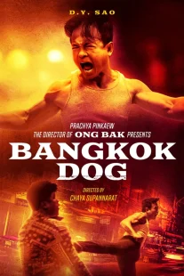 دانلود فیلم Bangkok Dog 2024429064-1333747763