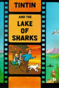 دانلود انیمیشن Tintin and the Lake of Sharks 1972430618-58381031