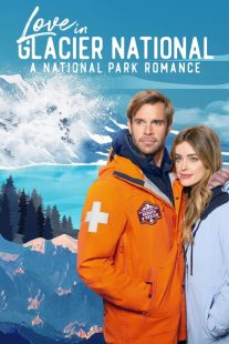 دانلود فیلم Love in Glacier National: A National Park Romance 2023430955-1660158112